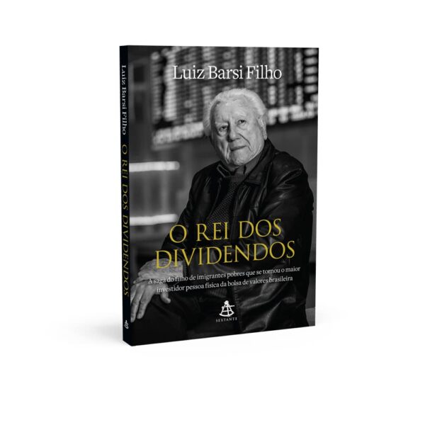 O rei dos dividendos: A saga do filho de imigrantes pobres que se tornou o maior investidor pessoa física da bolsa de valores brasileira - Imagem 2