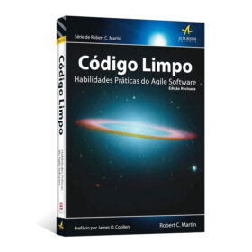Código Limpo: Habilidades Práticas do Agile Software